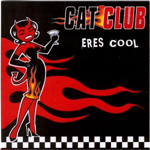 Cat Club (2006) Eres Cool