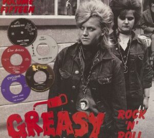 Greasy Rock’N’Roll – Vol 15 (2017) V.A
