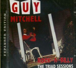 Guy Mitchell (2008) Rock-A-Billy (The Triad Sessions)