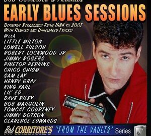 Bob Corritore (2025) Early Blues Sessions