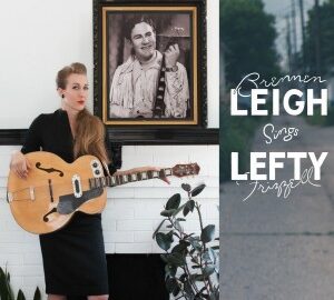 Brennen Leigh (2015) Sings Lefty Frizzell