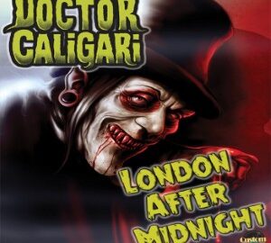 Doctor Caligari (2013) London After Midnight (EP)