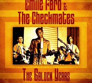 Emile Ford & The Checkmates (2020) The Golden Years (Remastered)