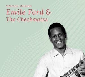 Emile Ford & The Checkmates (2021) Vintage Sounds