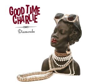Good Time Charlie (2014) Diamonds