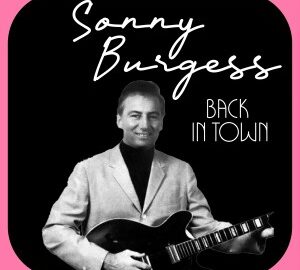 Sonny Burgess (2025) Back In Town