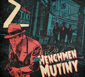 Z and the Tiki Twisters (2025) The Henchmen Mutiny