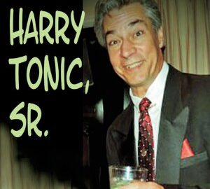 Rob Rio (2014) Harry Tonic, Sr