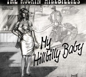 Rockin’ Hillbillies (1988) My Hillbilly Baby
