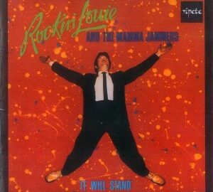 Rockin’ Louie And The Mamma Jammers (1980) ‘it Will Stand