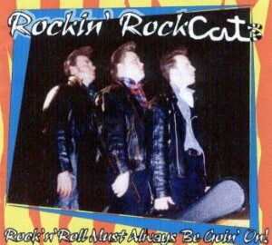 Rockin’ Rockcats (2000) Rock’n’roll Must Be Goin’ On!