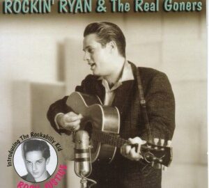 Rockin’ Ryan & Real Goners (2003) Live And Lowdown