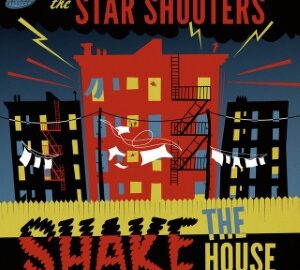 Star Shooters (2013) Shake The House