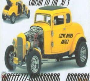 Steve Byers (2005) Cruisin’ To The 50’s