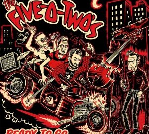 Five O Two’s (2025) Ready To Go